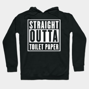 Straight Outta Toilet Paper Seniors 2020 Funny Gifts Hoodie